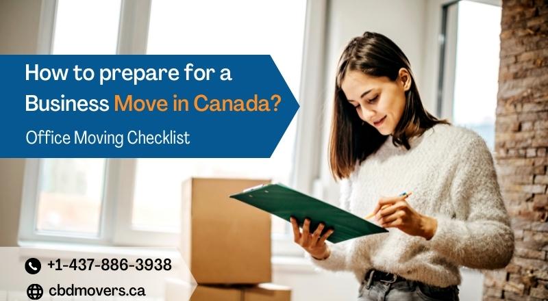 How-to-prepare-for-a-Business-Move-in-Canada-Office-Moving-Checklist