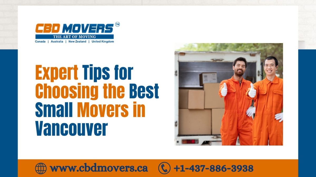 Tips for Choosing the Best Small Movers in Vancouver